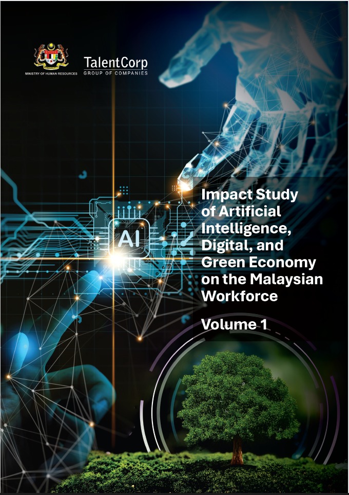 Impact Study of Artificial Intelligence, Digital, and Green Economy on the Malaysian Workforce Volume 1